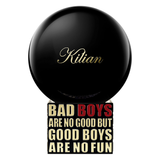 Kilian Bad Boys Are No Good But Good Boys Are No Fun